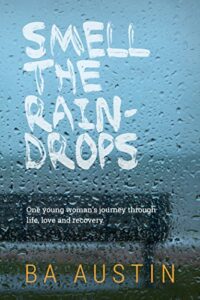 Smell the Raindrops